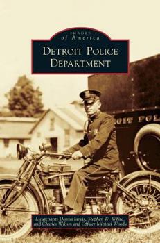 Detroit Police Department - Book  of the Images of America: Michigan