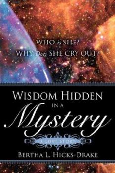 Paperback Wisdom Hidden In A Mystery A LOVE STORY Book