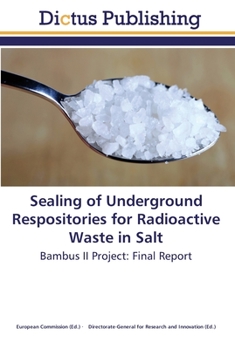 Paperback Sealing of Underground Respositories for Radioactive Waste in Salt Book