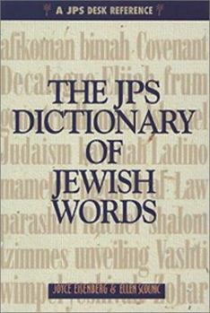 Paperback The JPS Dictionary of Jewish Words Book