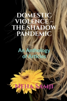 Paperback Domestic Violence - The Shadow Pandemic: Volume 1, Issue 4 of Brillopedia Book