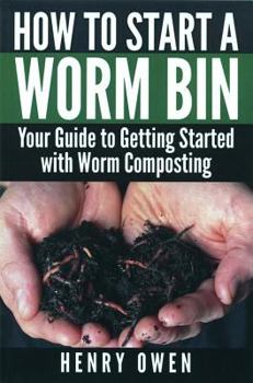 Paperback How to Build a Worm Bin Book