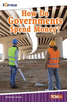 Paperback How Do Governments Spend Money? Book