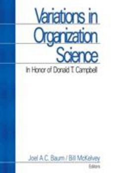 Hardcover Variations in Organization Science: In Honor of Donald T Campbell Book