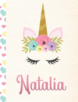Natalia: Personalized Unicorn Primary Story Journal For Girls With Pink Name | Half Ruled Dotted Midline and Blank Picture Space | Kindergarten to ... | Grades K-2 Composition School Exercise Book