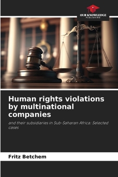 Paperback Human rights violations by multinational companies Book