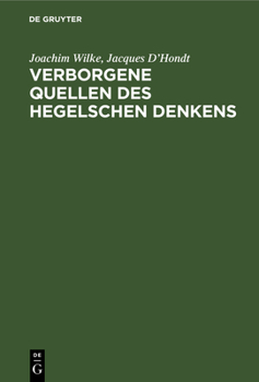 Hardcover Verborgene Quellen Des Hegelschen Denkens [German] Book