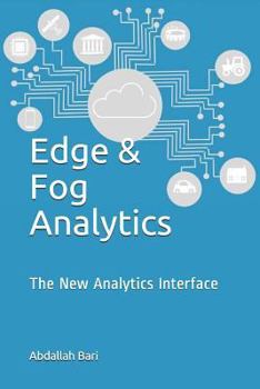 Paperback Edge & Fog Analytics: The New Analytics Interface Book