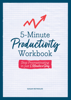 Paperback 5-Minute Productivity Workbook: Stop Procrastinating in Just 5 Minutes a Day Book