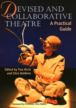 Paperback Devised and Collaborative Theatre Book