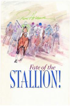 Paperback Fate Of The Stallion! Book
