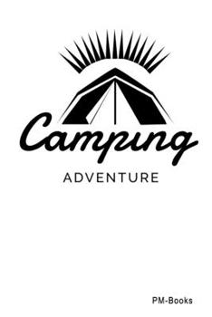 Paperback Camping Adventure: Kariertes A5 Notizbuch oder Heft f?r Sch?ler, Studenten und Erwachsene Book
