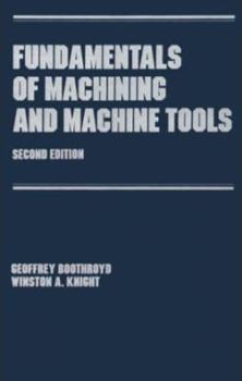 Hardcover Fundamentals of Metal Machining and Machine Tools, Third Edition Book