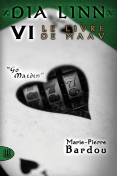 Paperback Dia Linn - VI - Le Livre de Maav: (Go maidin) [French] Book