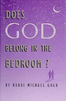 Hardcover Does God Belong in the Bedroom Book