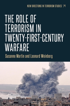 Paperback The Role of Terrorism in Twenty-First-Century Warfare Book