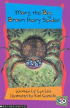 Hardcover Mary, the Big Brown Hairy Spider (Solos S.) Book