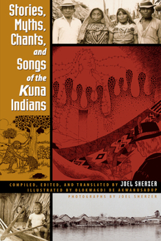 Paperback Stories, Myths, Chants, and Songs of the Kuna Indians Book