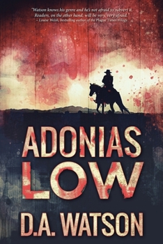 Paperback Adonias Low: A Western [Large Print] Book