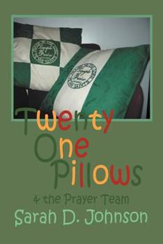 Paperback Twenty One Pillows and the Prayer Team Book