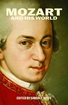 Paperback Mozart and His World Book