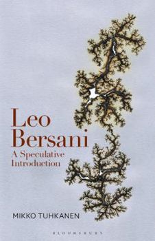 Hardcover Leo Bersani: A Speculative Introduction Book