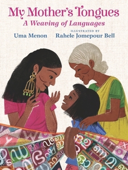Hardcover Walker Books Ltd My Mothers Tongues A Weaving of Languages. Book