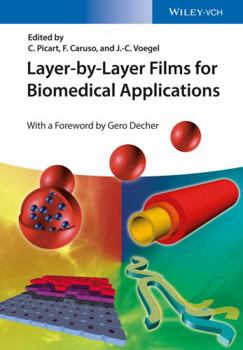 Hardcover Layer-By-Layer Films for Biomedical Applications Book