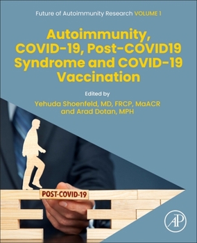Paperback Autoimmunity, Covid-19, Post-COVID19 Syndrome and Covid-19 Vaccination: Volume 1 Book