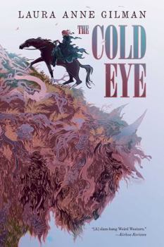 The Cold Eye - Book #2 of the Devil's West