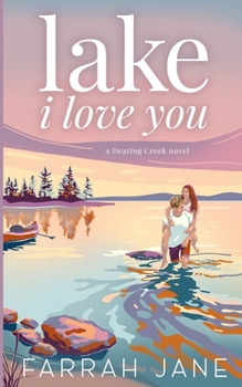 Paperback Lake I Love You Book