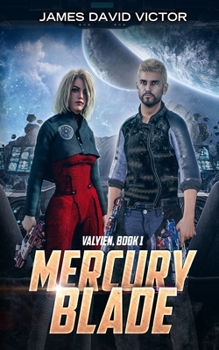 Mercury Blade - Book #1 of the Valyien