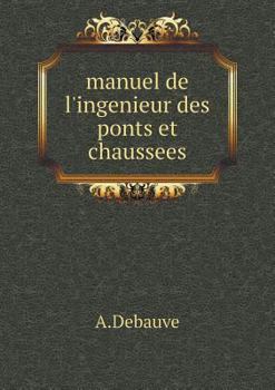 Paperback manuel de l'ingenieur des ponts et chaussees [French] Book