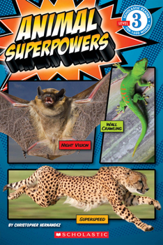 Paperback Animal Superpowers (Scholastic Reader, Level 3) Book