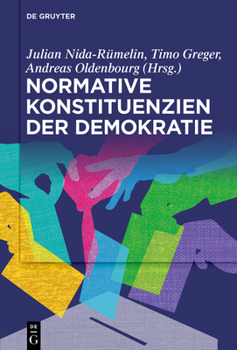Hardcover Normative Konstituenzien Der Demokratie [German] Book