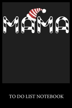 Paperback Mama Santa Christmas: Checklist Paper To Do & Dot Grid Matrix To Do Journal, Daily To Do Pad, To Do List Task, Agenda Notepad Daily Work Tas Book