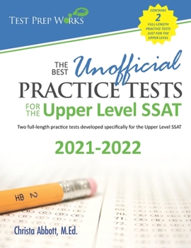 Paperback The Best Unofficial Practice Tests for the Upper Level SSAT Book