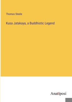 Paperback Kusa Jatakaya, a Buddhistic Legend Book