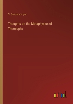 Paperback Thoughts on the Metaphysics of Theosophy Book