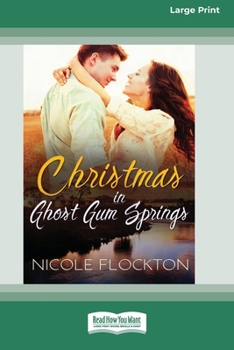 Paperback Christmas in Ghost Gum Springs (16pt Large Print Edition) Book
