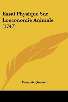 Paperback Essai Physique Sur Loeconomie Animale (1747) [French] Book