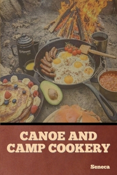 Paperback Canoe and Camp Cookery Book