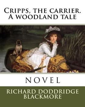 Paperback Cripps, the carrier. A woodland tale Book