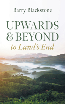 Paperback Upwards and Beyond to Land's End Book