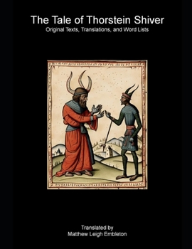 Paperback The Tale of Thorstein Shiver: Original Texts, Translations, and Word Lists Book