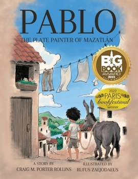 Pablo: The Plate Painter of Mazatlan