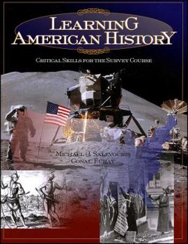 Paperback Learning American History: Critical Skills for the Survey Course Book