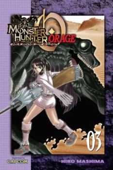 Monster Hunter Orage 3 - Book #3 of the Monster Hunter Orage