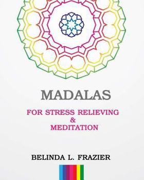 Paperback Madalas for Stress Relieving & Meditation: Crafts & Hobbies, Colored Pencil, Mandala, Adult Coloring Books, Coloring Books Relaxation Meditation and S Book