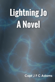 Paperback Lightning Jo A Novel Book